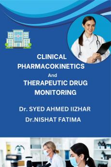 Clinical Pharmacokinetics and Therapeutic Drug Monitoring