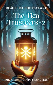 The Tiga Trusteers-2: Right to the Future