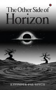 The Other Side of Horizon