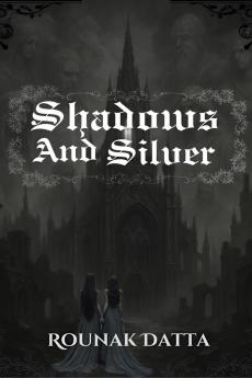 Shadows And Silver