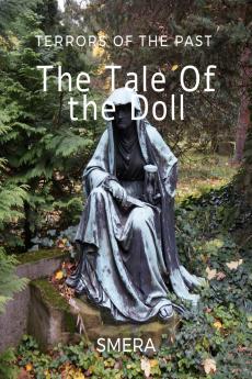 Terrors of the past: The Tale of the Doll