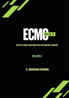 ECMO MCQ'S - VOLUME 2