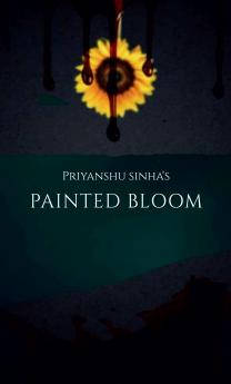 Painted Bloom