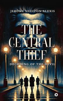The Central Thief: Decoding of the Devil