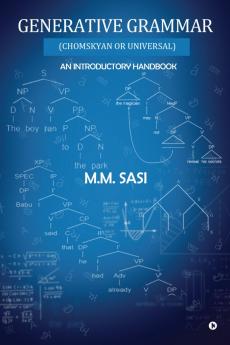 Generative Grammar: (Chomskyan Or Universal) An Introductory Handbook