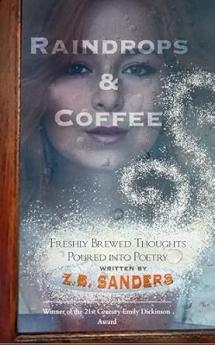Raindrops & Coffee Freshly Brewed Thoughts Poured into Poetry