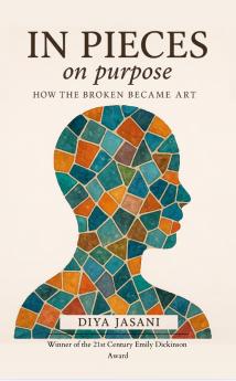 In pieces on purpose  How the Broken became Art