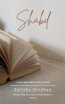 Shabd  I live and Write my living
