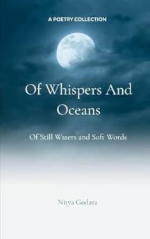 Of Whispers and Oceans - Of Still Waters and Soft Words