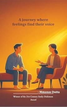 A journey where feelings find their voice : A Path to Hope and understanding