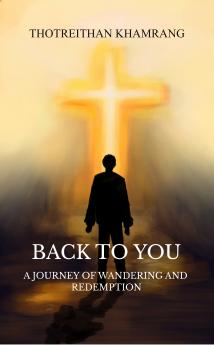 Back To You - A Journey of Wandering and Redemption