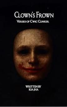 Clown's Frown: Verses of Cwic Clinker