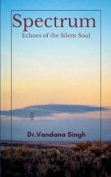 Spectrum: Echoes of the Silent Soul