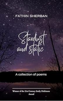 Stardust and static: Collection of poems