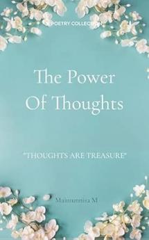 The Power Of Thoughts: Thoughts are treasure