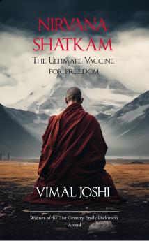 Nirvana Shatkam: The Ultimate Vaccine for Freedom