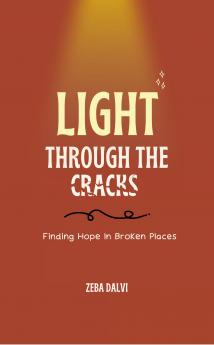 Light Through The Cracks