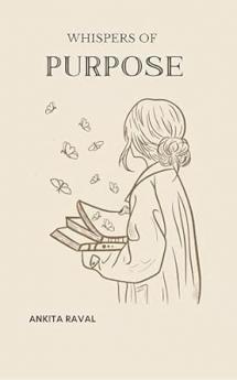 Whispers Of Purpose: Poems to Awaken Your Soul’s Calling