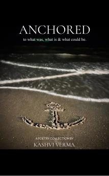 ANCHORED  to what was what is & what could be.