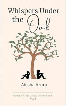 Whispers under the Oak What We Lose What We Keep What We Become