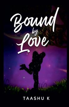 Bound by Love: A Single Dad Second Chance Romance