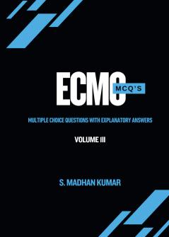 ECMO MCQ'S - Volume 3