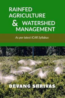 Rainfed Agriculture and Watershed Management: As per latest ICAR syllabus