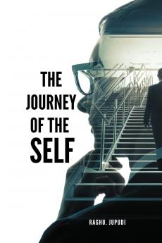 The Journey of the Self: Author my self