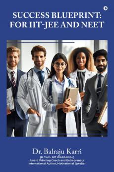 Success Blueprint: For IIT-JEE and NEET