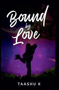 Bound by Love: A Single Dad Second Chance Romance