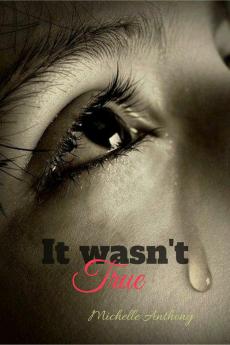 It Wasn't True
