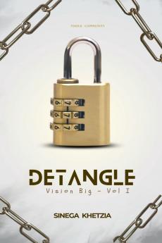 DETANGLE - VISION BIG I: knots and nots