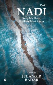 NADI: Keep My Heart Until We Meet Again.