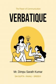 Verbatique: The Power of Communication