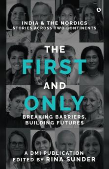 The First and Only: India and the Nordics