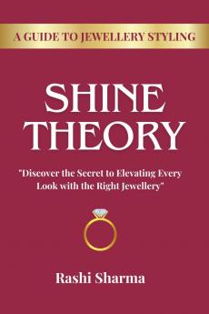 SHINE THEORY: Guide To Jewellery Styling