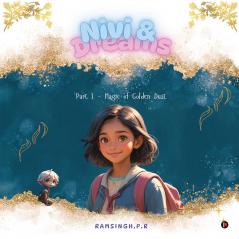 Nivi and Dreams: Part I - Magic of Golden Dust