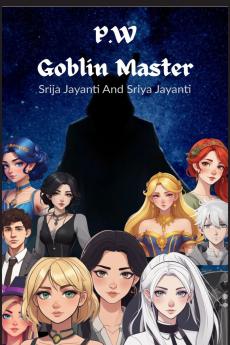 P.W The Goblen master