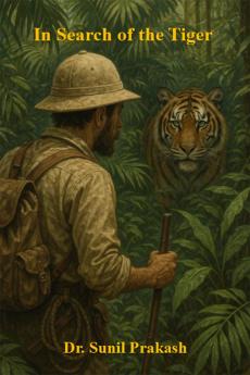 In Search of the Tiger
