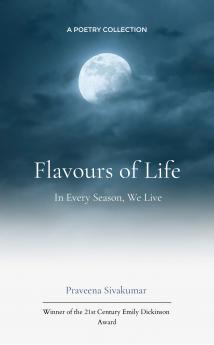 Flavours of Life: In Every Season We Live
