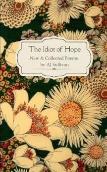 idiot of hope New & Collected Poems
