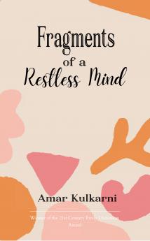 Fragments of a Restless Mind: Between Words and Alfaaz