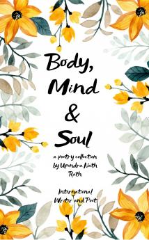 Body Mind & soul: Reflections of Mind