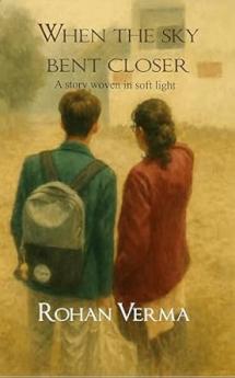 When the sky bent closer: A story woven in soft light