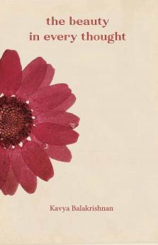 The Beauty in Every Thought