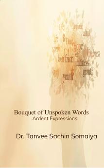 Bouquet of Unspoken Words: Ardent Expressions