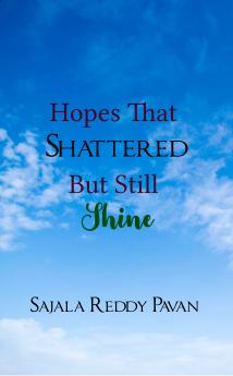 Hopes That Shattered but Still Shine
