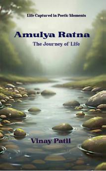 Amulya Ratna: The journey of life