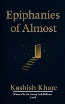 Epiphanies of Almost