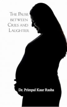 The Pause Between Cries And Laughter